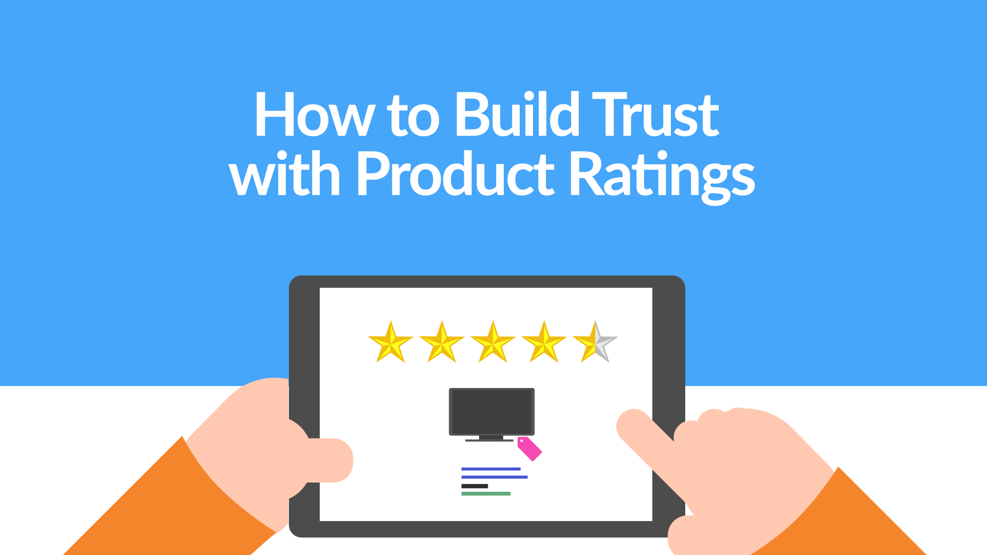 Product rating. How to build Trust. Trust ratings.