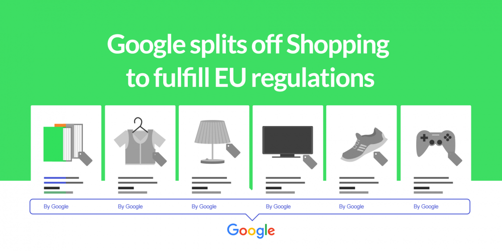 Google splits off Shopping to fulfill EU…