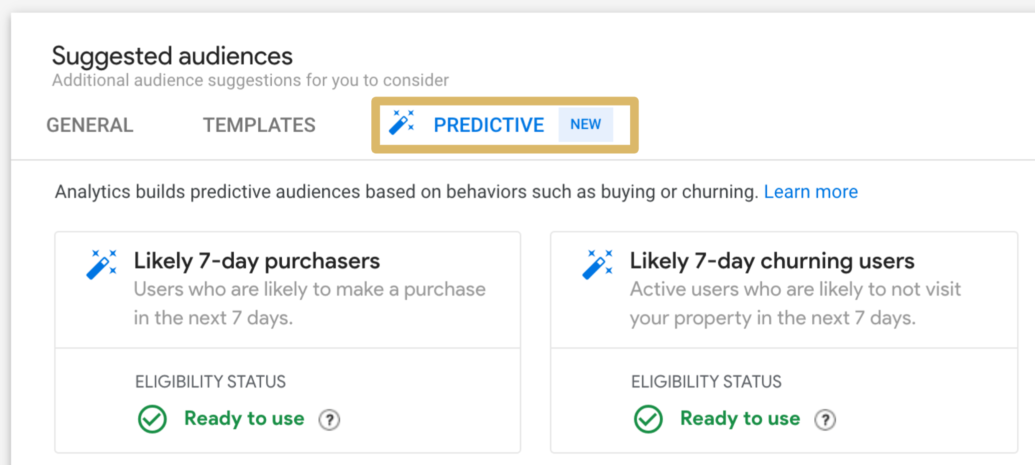 
Click on "new audience", navigate to "suggested audiences" and select "predictive"